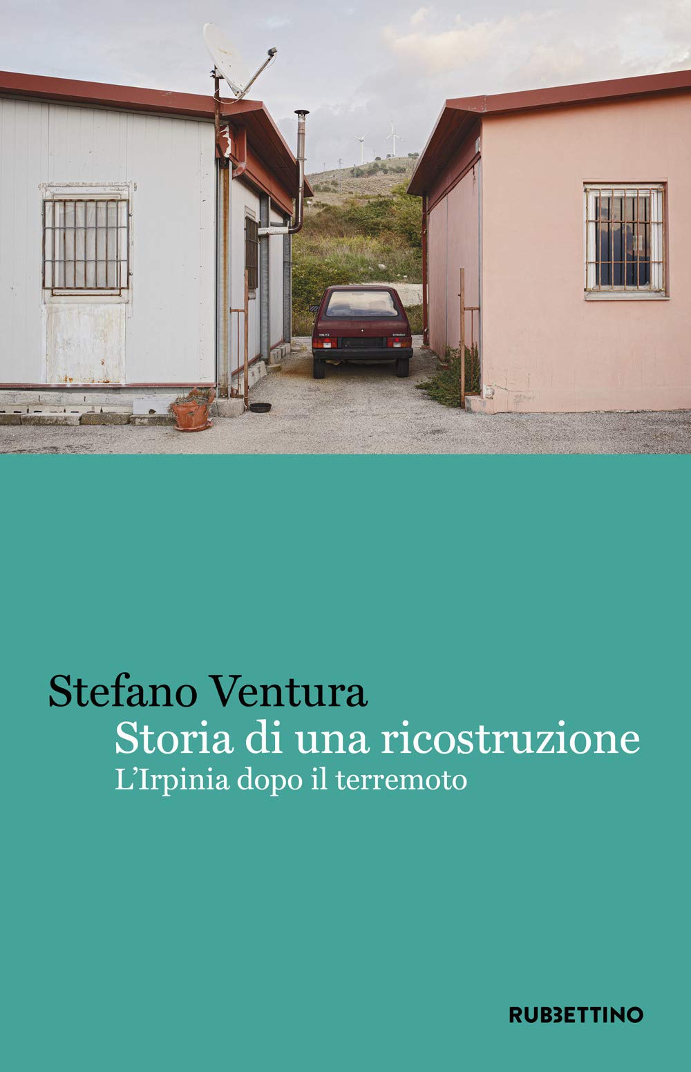 Storia di una ricostruzione. L'Irpinia dopo il terremoto book