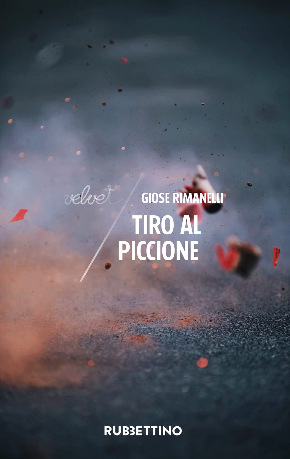 Tiro al piccione (Velvet) Classics