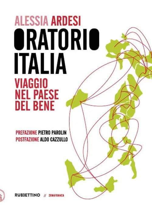 Oratorio Italia. Viaggio nel paese del bene book