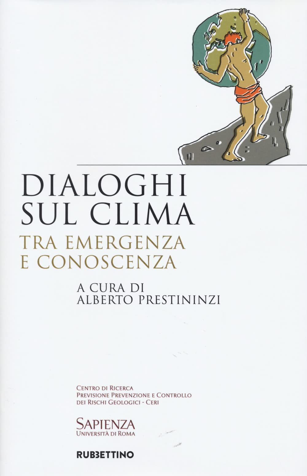 Dialoghi sul clima. Tra emergenza e conoscenza (Saggi) Mathematics