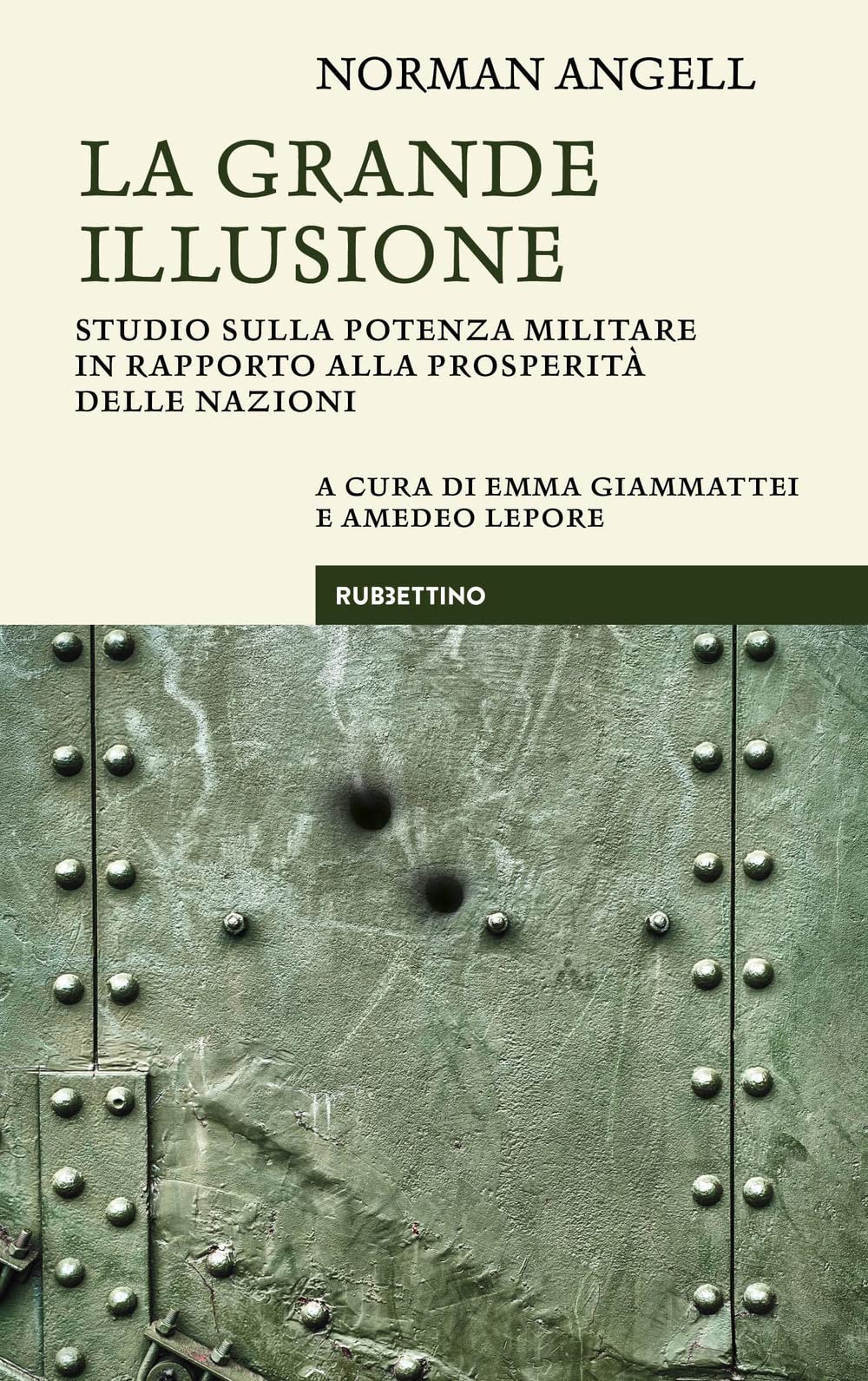 La grande illusione. Studio sulla potenza militare in rapporto alla prosperità delle nazioni Reference Books