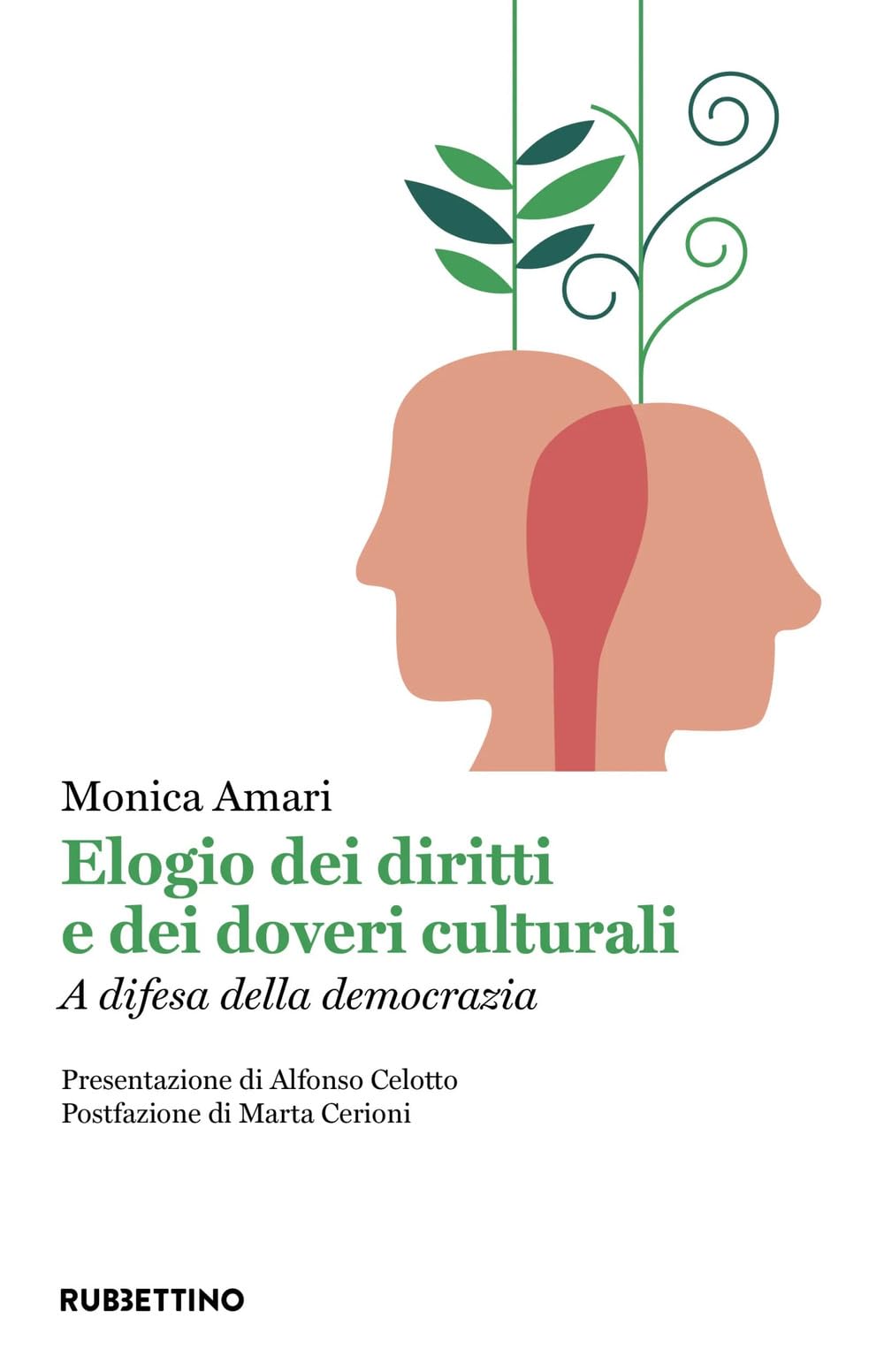 Elogio dei diritti e dei doveri culturali. A difesa della democrazia book