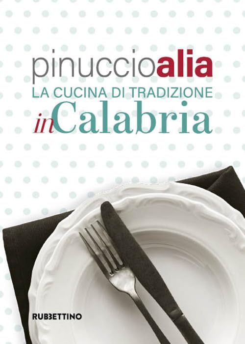 La cucina tradizionale in Calabria book