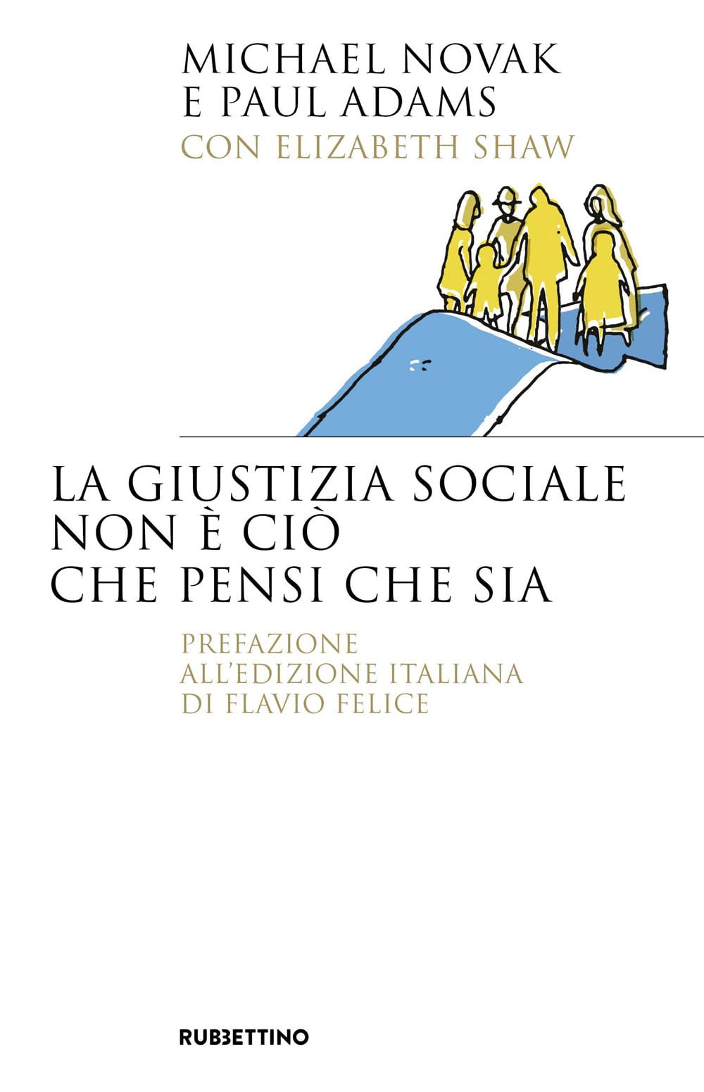 La giustizia sociale non è ciò che pensi che sia Politics & History