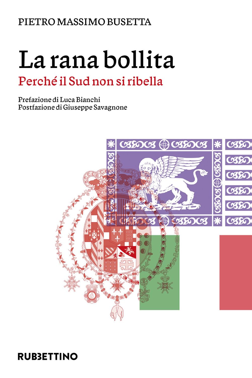 La rana bollita. Perché il Sud non si ribella book