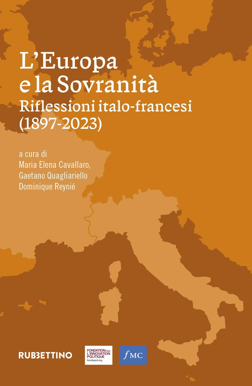 L'Europa e la sovranità. Riflessioni italo-francesi (1897-2023) book