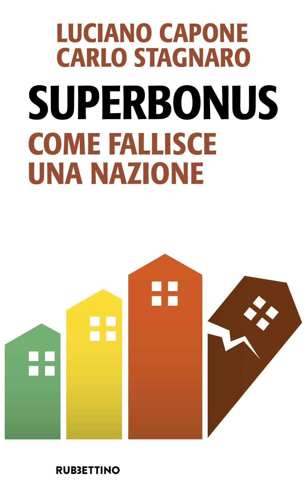 Superbonus. Come fallisce una nazione book