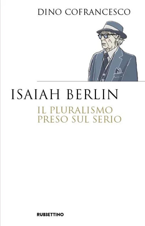 Isaiah Berlin. Il pluralismo preso sul serio book