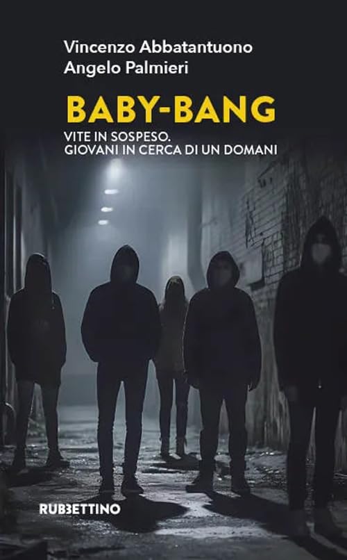 Baby-Bang. Vite in sospeso. Giovani in cerca di un domani book