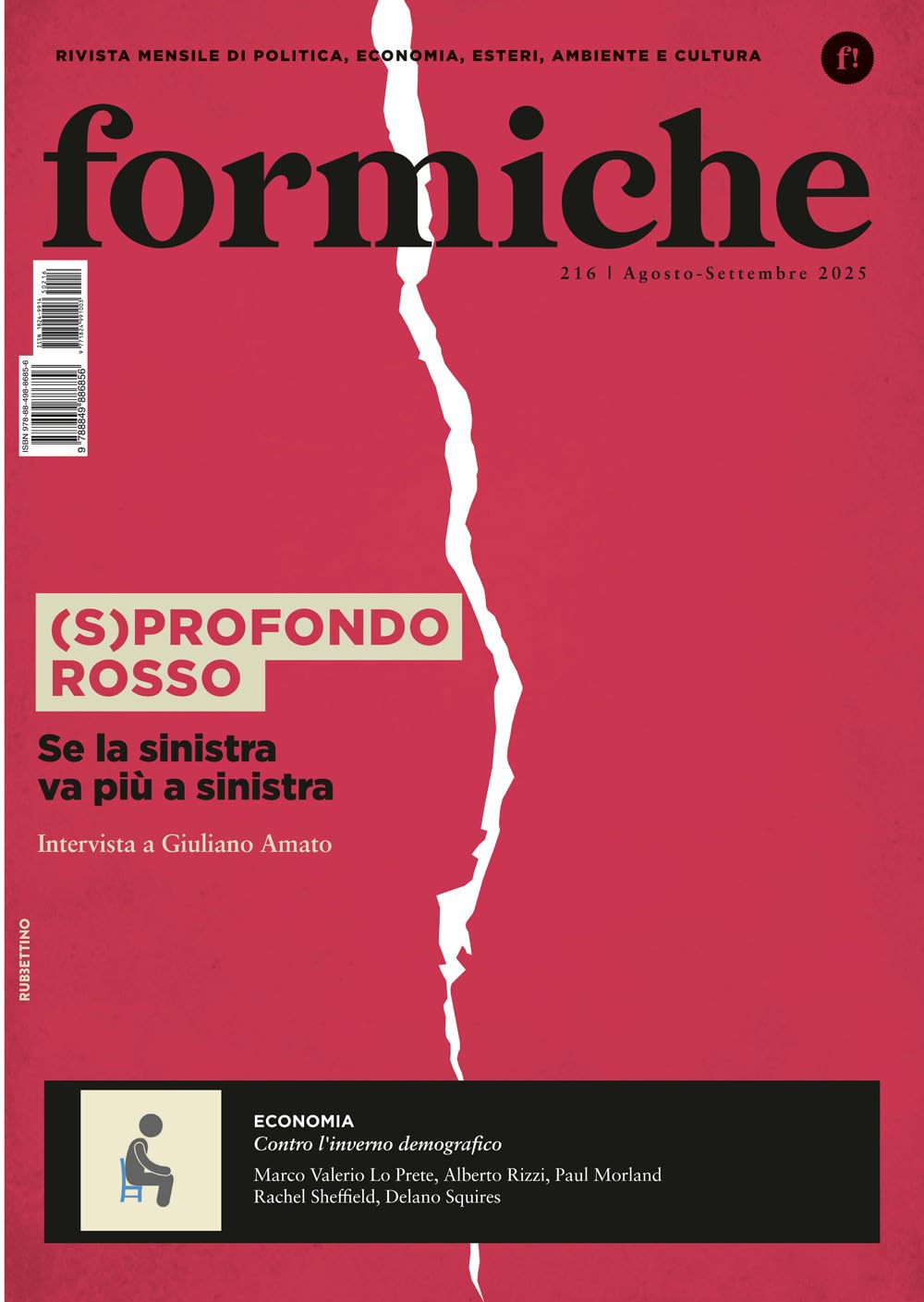 Formiche. (S)profondo rosso. Se la sinistra va più a sinistra (2025) (Vol. 216) (Le riviste) Books