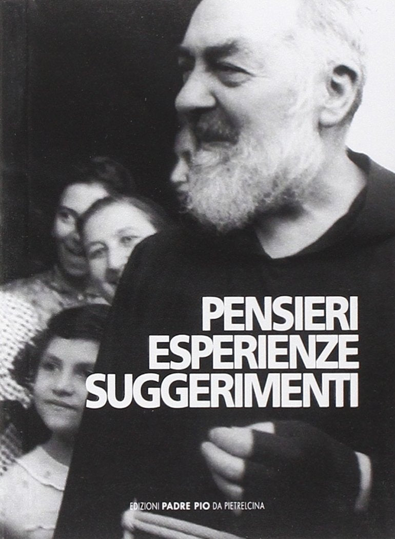 Pensieri. Esperienze. Suggerimenti. Florilegio dall'Epistolario Religion & Esotericism