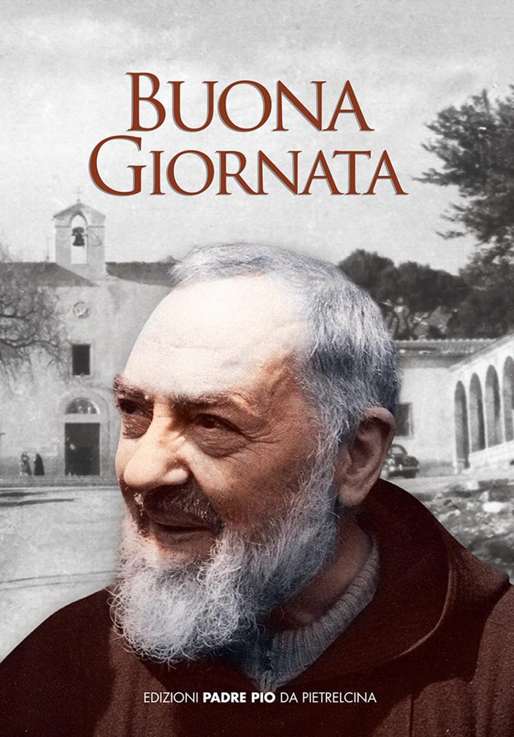 Buona giornata. Un pensiero per ogni giorno dell'anno Religion & Esotericism