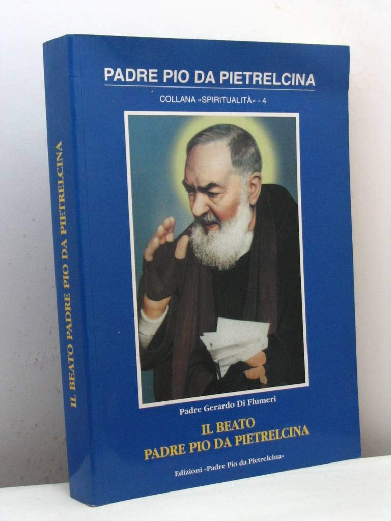 Il beato padre Pio da Pietrelcina book