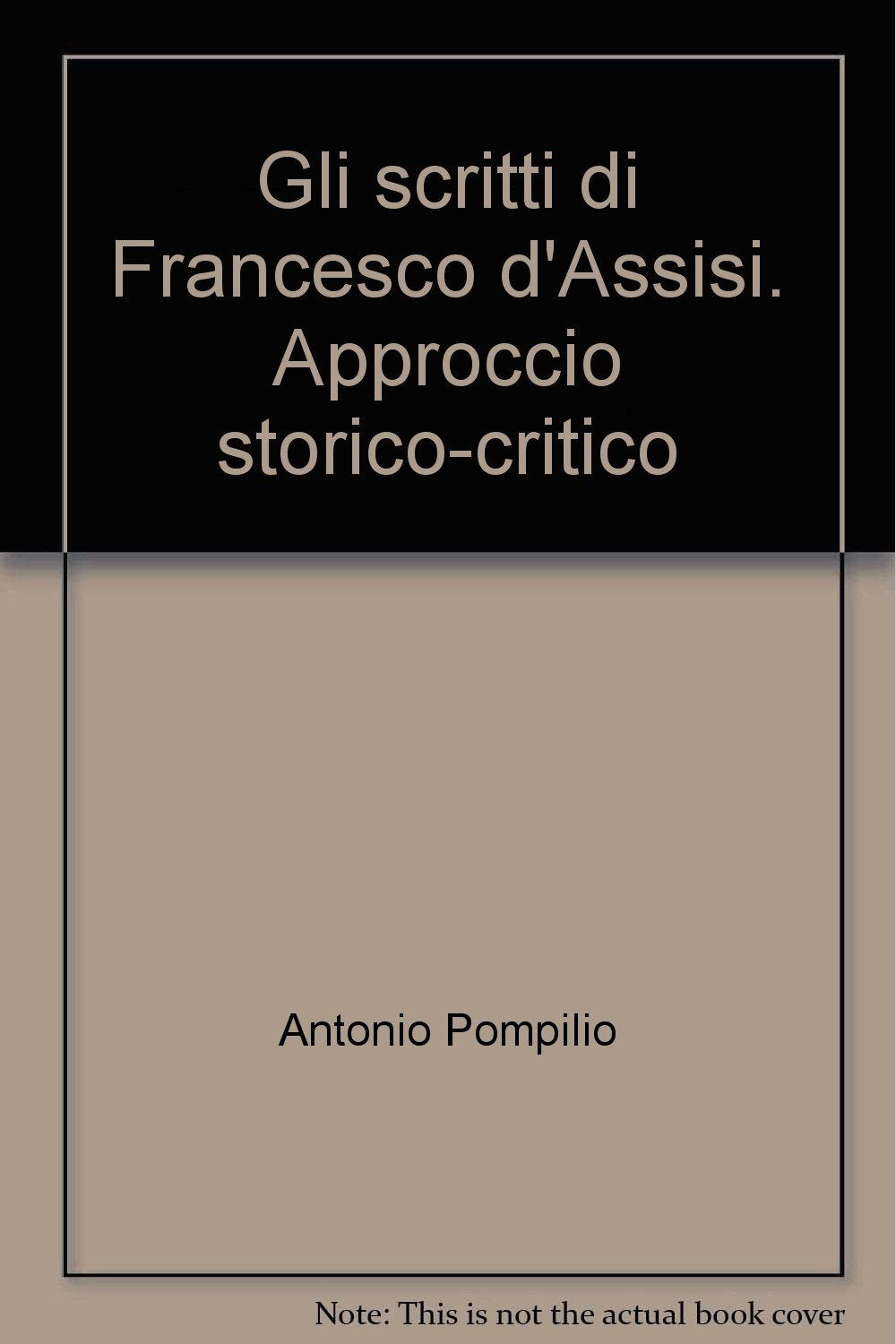Gli scritti di Francesco d'Assisi. Approccio storico-critico book