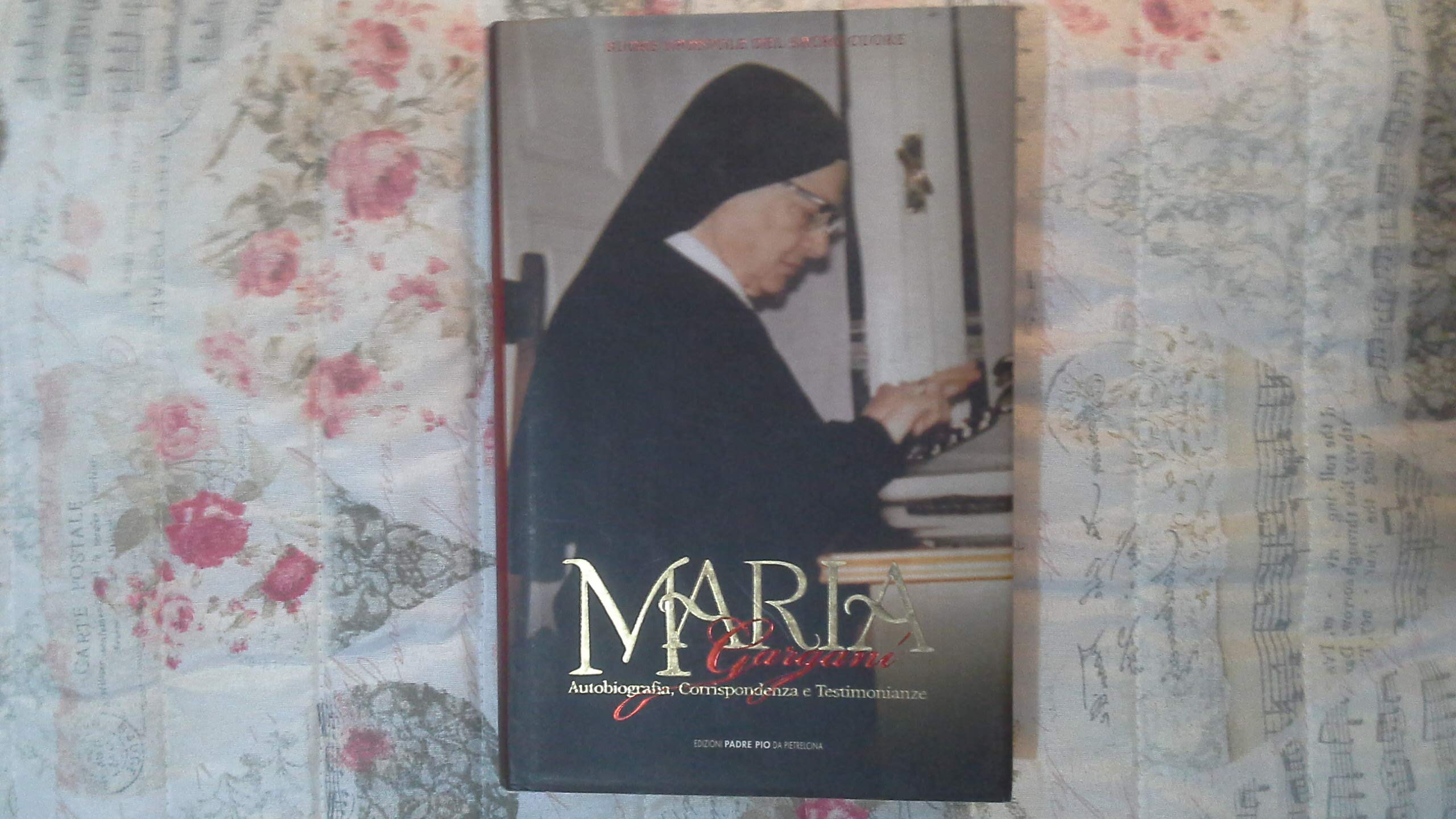 Maria Gargani. Autobiografia, corrispondenza e testimonianze Politics & History