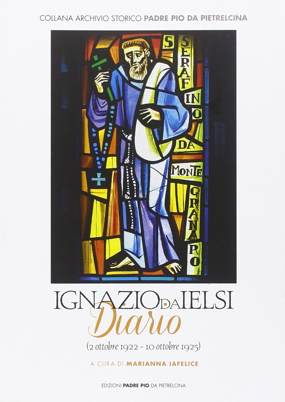 Ignazio Da Ielsi. Diario (2 Ottobre 1922-10 Ottobre 1925) Politics & Society