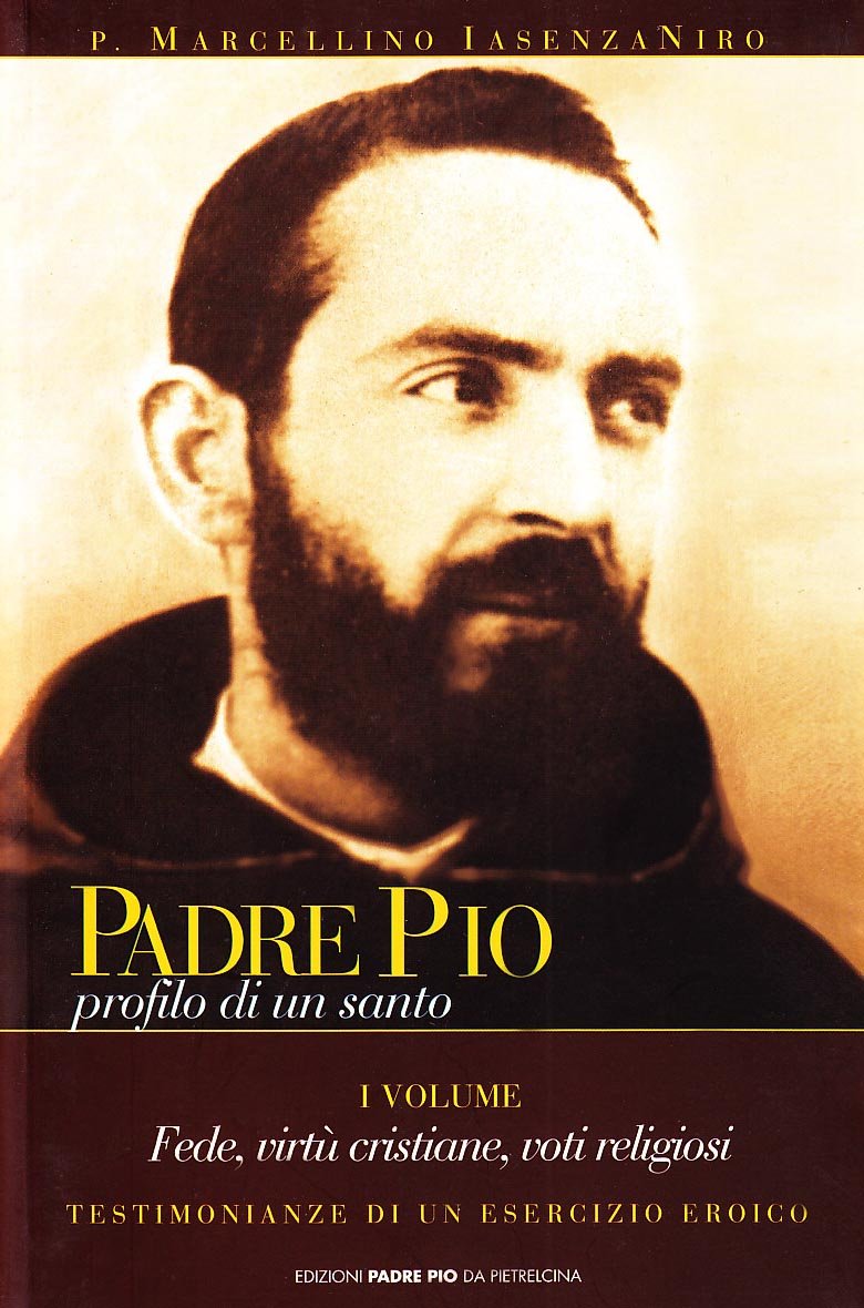 Padre Pio. Profilo di un santo (Vol. 1) book