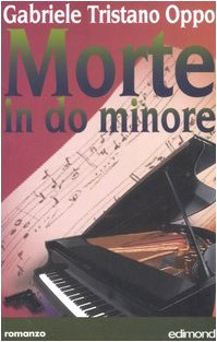 Morte in do minore. Musical thriller (Centopagine) Contemporary literature