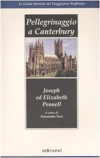 Pellegrinaggio a Canterbury (Le guide stor. del viaggiatore raffinato) Leisure, Home & Garden