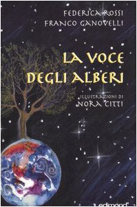 La voce degli alberi (Fabulor) Novels & Short Stories