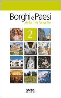 Borghi e paesi delle tre Venezie (Vol. 2) Leisure, Home & Garden