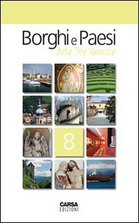 Borghi e paesi delle tre Venezie (Vol. 8) Leisure, Home & Garden
