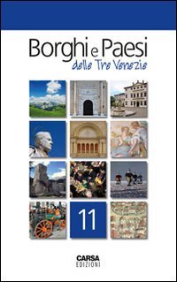 Borghi e paesi delle tre Venezie (Vol. 11) Leisure, Home & Garden