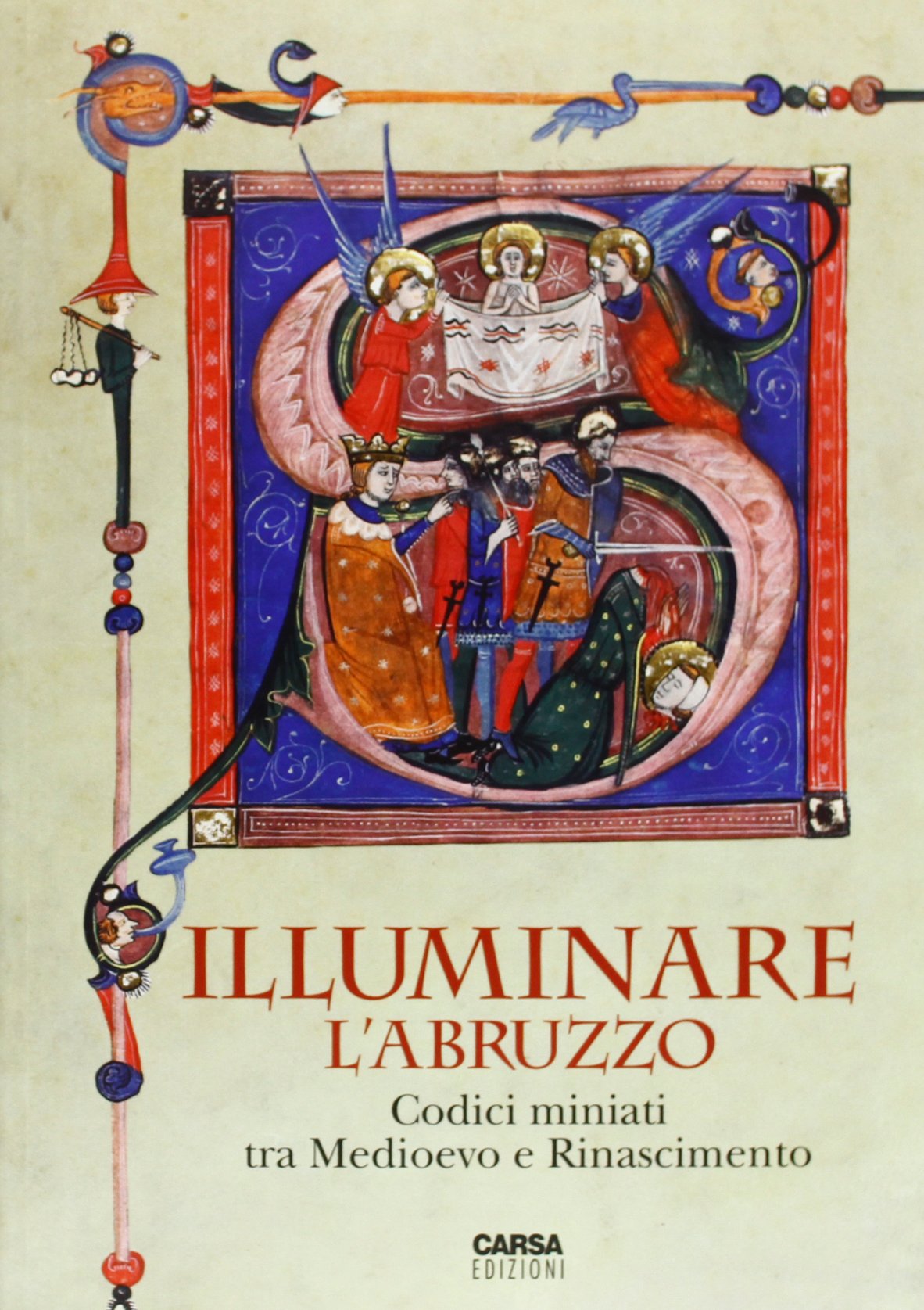 Illuminare l'Abruzzo. Codici miniati tra Medioevo e Rinascimento. Catalogo della mostra (Chieti, 10 maggio-31 agosto 2013). Ediz. illustrata Film, Art & Culture
