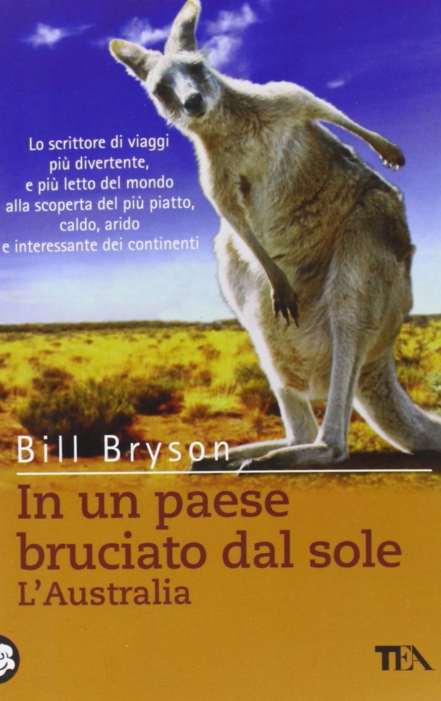 In un paese bruciato dal sole. L'Australia (Tea Avventure) Leisure, Home & Garden