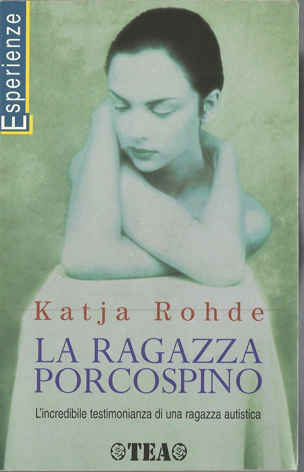 La ragazza porcospino (TEA Esperienze) Memories