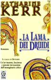 La lama dei Druidi. La saga di Deverry (Teadue) Contemporary literature