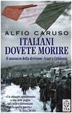 Italiani dovete morire. Il massacro della divisione Acqui a Cefalonia (Saggistica TEA) Social Sciences