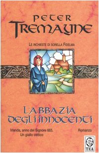 L'abbazia degli innocenti. Le inchieste di sorella Fidelma International