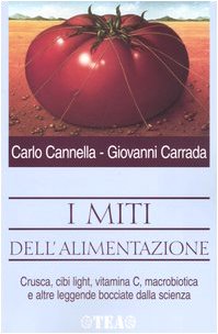 I miti dell'alimentazione (Tea pratica) Medicine
