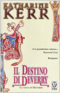 Il destino di Deverry. La saga di Deverry book