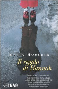 Il regalo di Hannah (TEA Esperienze) Contemporary literature