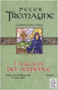 L'astuzia del serpente. Le inchieste di sorella Fidelma International