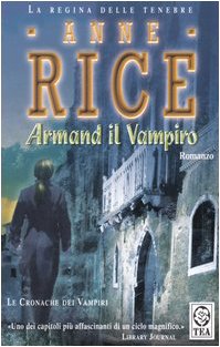 Armand il vampiro. Le cronache dei vampiri (Teadue) Horror & Mystery