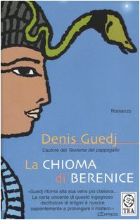 La chioma di Berenice (Teadue) Historical Fiction