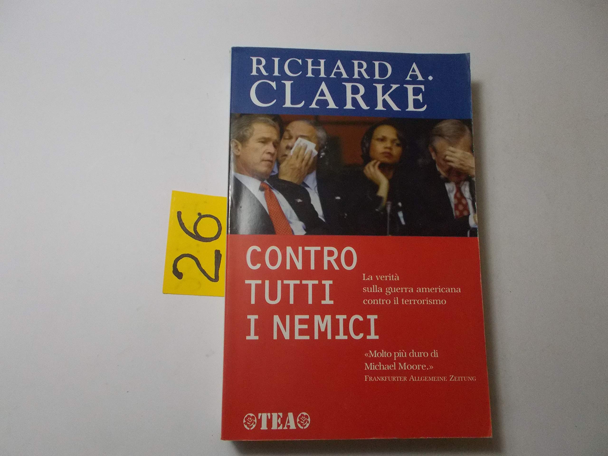Contro tutti i nemici (Saggistica TEA) Politics & History