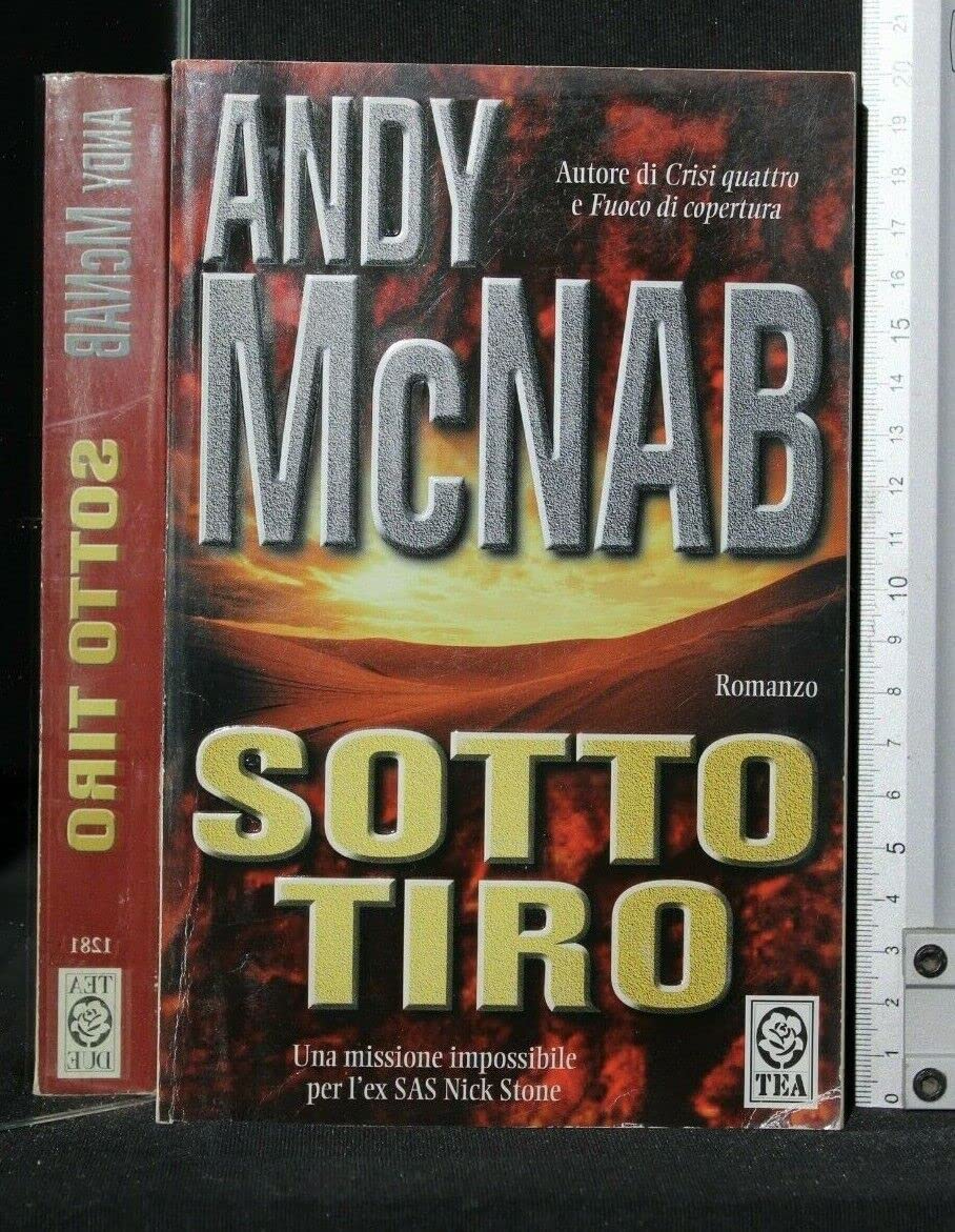 Sotto tiro. Una missione per l'ex comandante SAS Nick Stone book