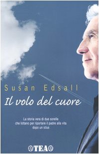 Il volo del cuore (TEA Esperienze) Contemporary literature