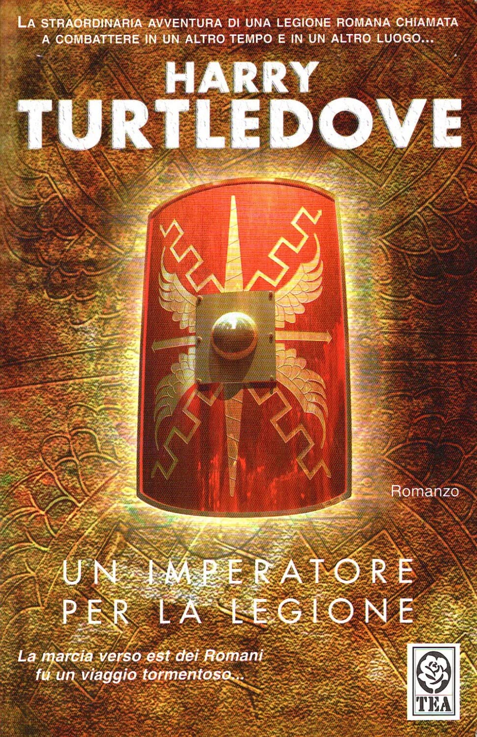 Un imperatore per la legione. La saga della legione perduta (Vol. 2) (Teadue) Contemporary literature