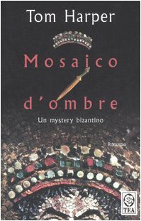 Mosaico d'ombre (Teadue) Historical Fiction