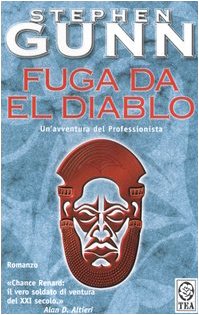 Fuga da El Diablo. Il professionista (Vol. 4) (Teadue) Contemporary literature