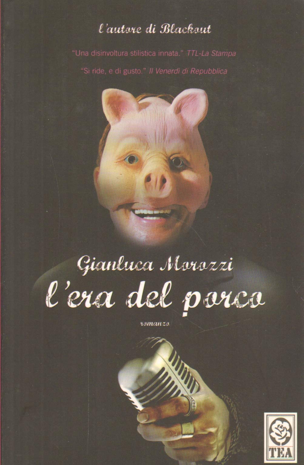 L'era del porco (Teadue) Contemporary literature
