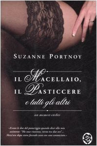 Il macellaio, il pasticcere e tutti gli altri. Un memoir erotico Contemporary literature