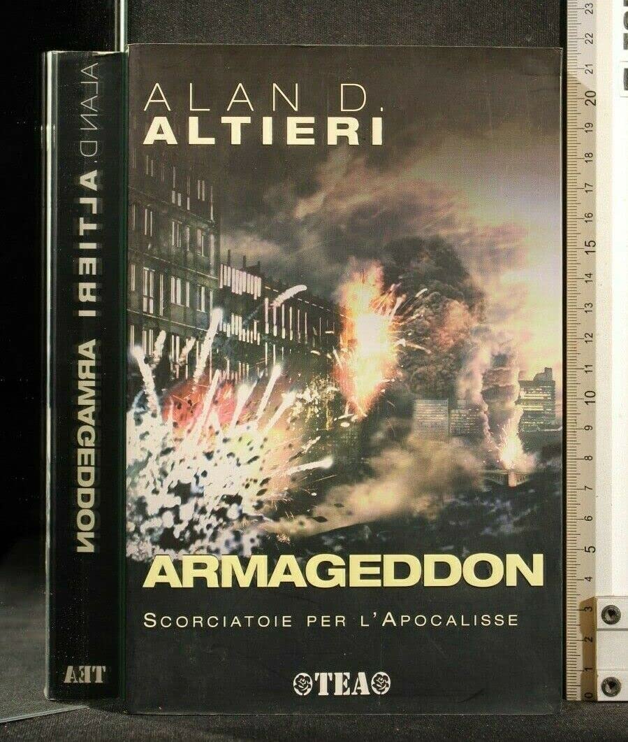 Armageddon. Tutti i racconti (Vol. 1) (Narrativa Tea) Essays & Short Stories