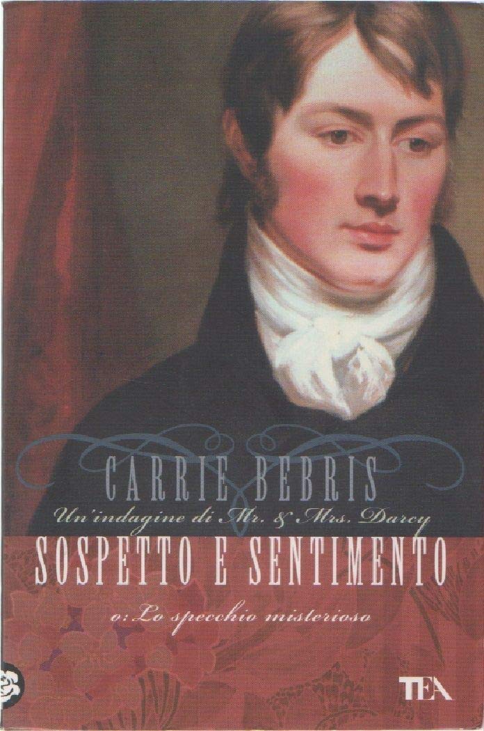 Sospetto e sentimento o Lo specchio misterioso Historical Fiction