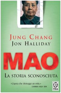 Mao. La storia sconosciuta Politics & Society